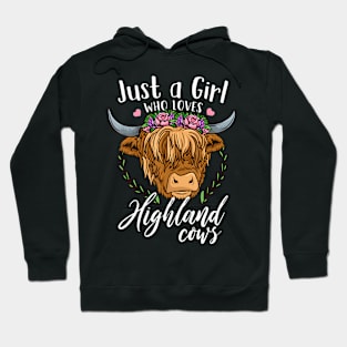 Scottish Highland Cow Just a Girl Who Loves Highland Cows Hoodie